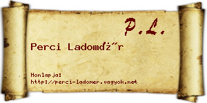 Perci Ladomér névjegykártya
